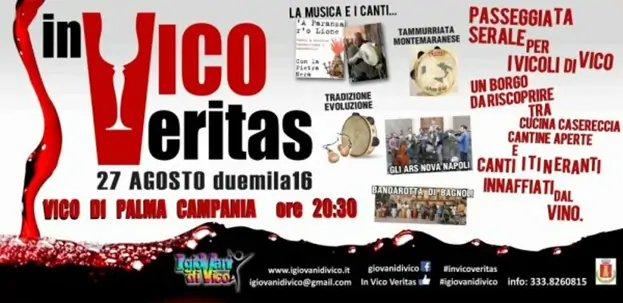 Palma Campania -  "In vico veritas", evento organizzato daall'Associazione "I giovani di Vico"