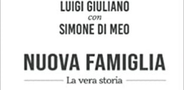 «Nuova famiglia»: su Amazon il libro-verità dell'ex boss Luigi Giuliano