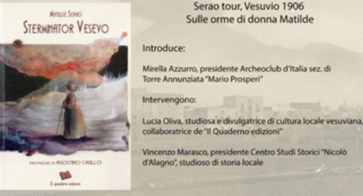 Torre Annunziata - Archeoclub, incontro su Matilde Serao e il tour sul Vesuvio